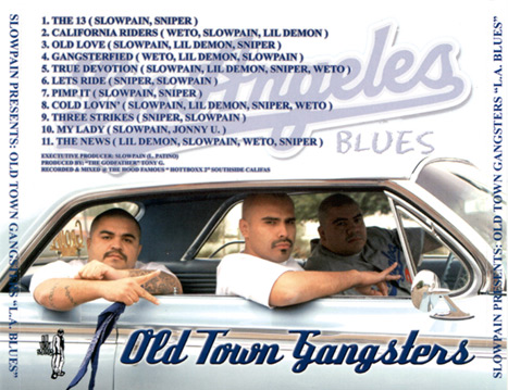 Old Town Gangsters - L.A Blues Chicano Rap